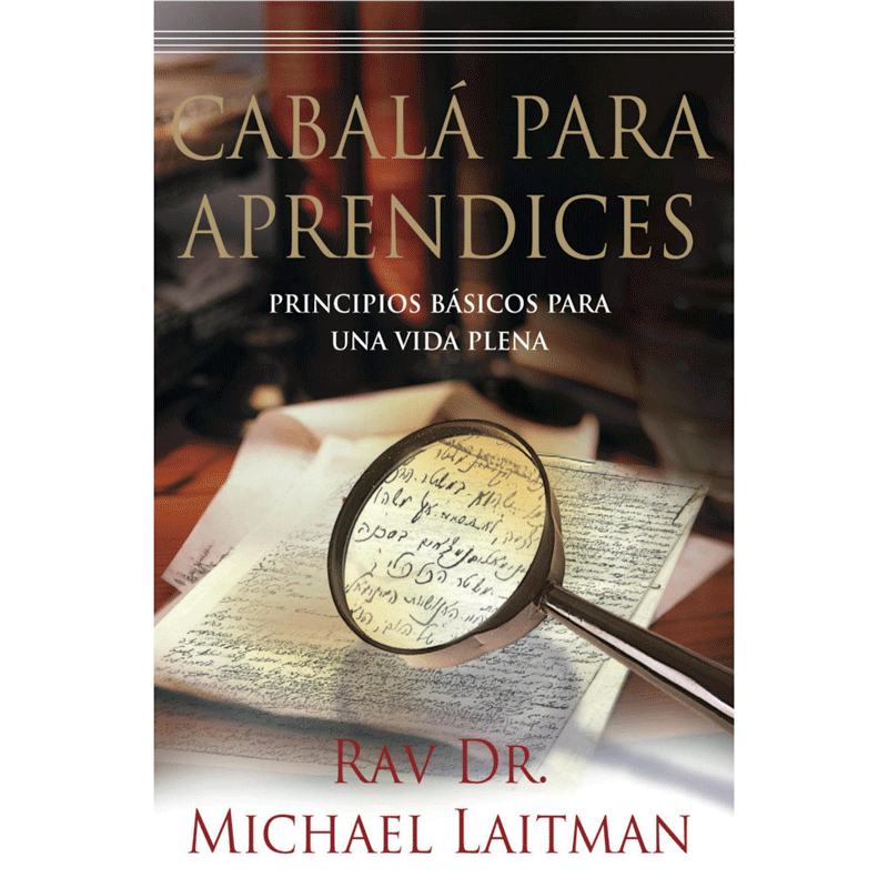 Cabala Para Aprendices: Guía de una persona común para encontrar la felicidad